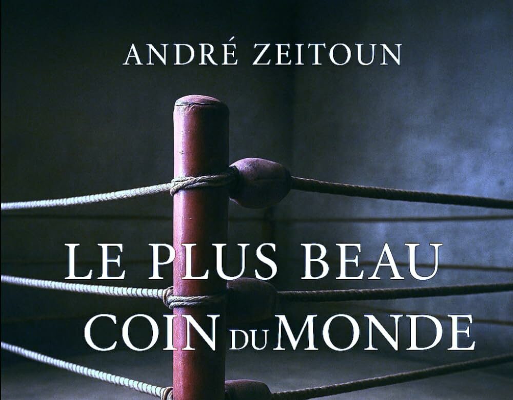 Livre Le plus beau coin du monde IIl était une fois un coin de ring....